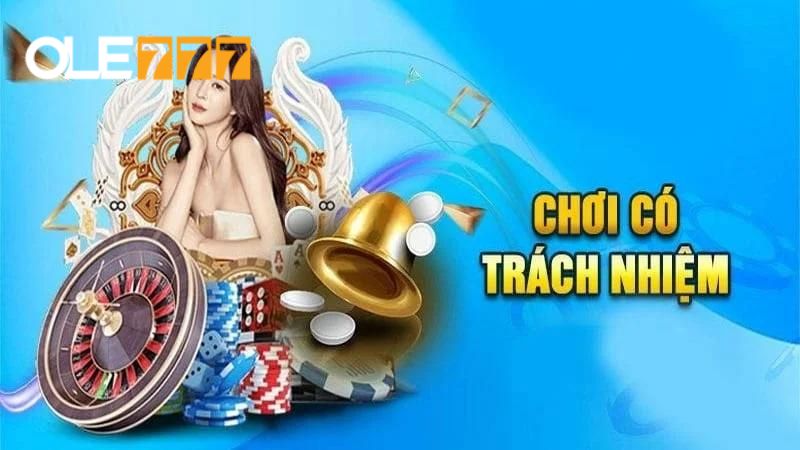 Chơi có trách nhiệm tại nhà cái Ole777